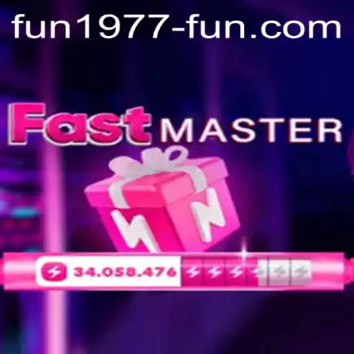 Unleashing the Thrill: FastMaster with Fun1977